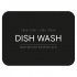 Zelfklevend Etiket - Dish Wash - Matzwart